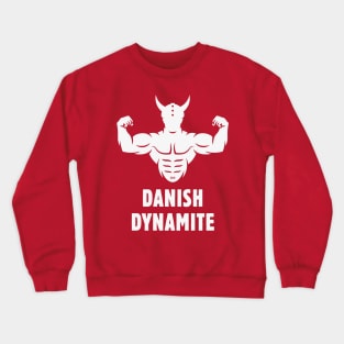 Danish Dynamite (Danmark / Denmark / Viking / White) Crewneck Sweatshirt